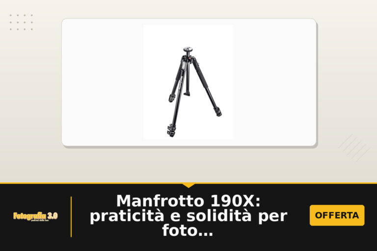 Manfrotto 190X: praticità e solidità per foto mirrorless e DSLR