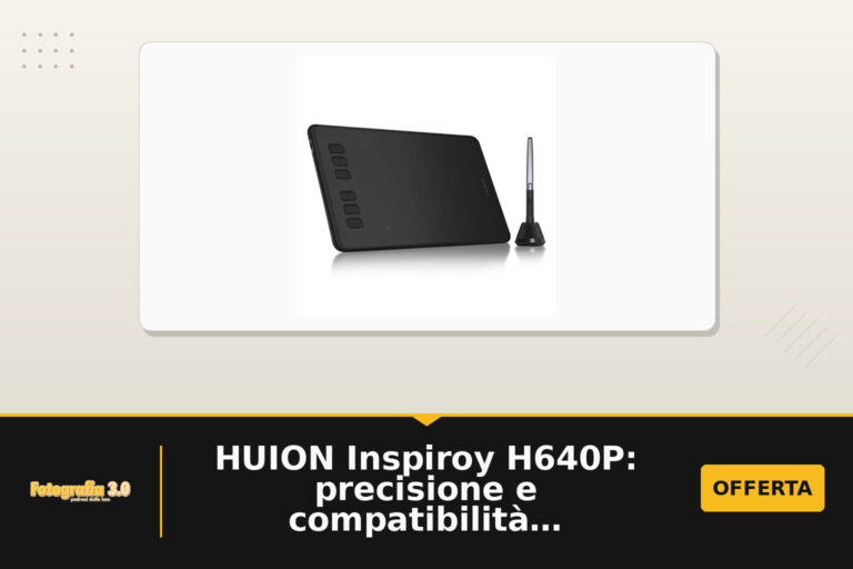 HUION Inspiroy H640P: precisione e compatibilità estesa con 8K livelli di pressione