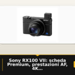 Sony RX100 VII: scheda Premium, prestazioni AF, 4K HDR e zoom 24–200 mm in una compatta
