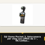 DJI Osmo Pocket 3, fotocamera per vlog con CMOS da 1'', 4K/120fps | stabilizzazione a 3 assi, messa a fuoco rapida, tracciamento di volti/oggetti, touchscreen ruotabile da 2", Youtube