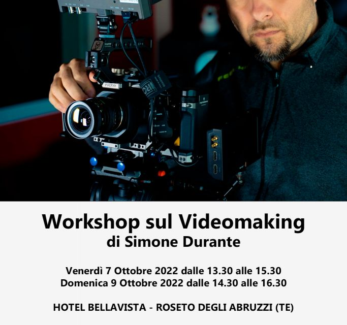 “Workshop sul Videomaking” con Simone Durante al 10° Festival Nazionale della Fotografia – United Colors Of Photography – UCOP 2022